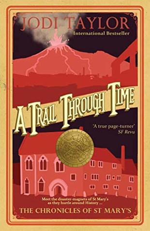 A Trail Through Time (Chronicles of St. Mary's, #4)