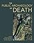 The Public Archaeology of Death by Howard M.R. Williams