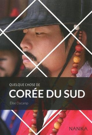 Quelque chose de Corée du Sud