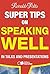 Super Tips on Speaking Well