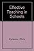 Effective Teaching in Schools
