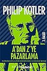 A'dan Z'ye pazarlama  by Philip Kotler