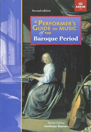 A Performer's Guide to Music of the Baroque Period (Paperback)