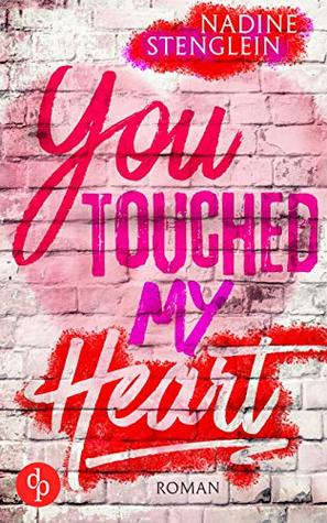 You touched my Heart (Kindle Edition)