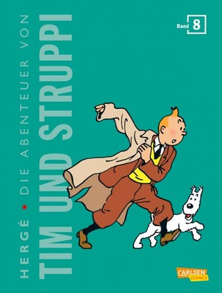 Die Abenteuer von Tim und Struppi Kompaktausgabe Band 8 (Tintin #21, 22, 23, 24)
