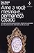 Ame a Você Mesmo e ... Perm...