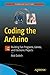 Coding the Arduino by Bob Dukish