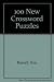 100 New Crossword Puzzles