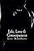 Life, Love & Consequences by Lee Sanders