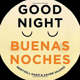 Good Night - Buenas Noches (Board Book)