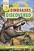 Dinosaurs Discovered by Dean R. Lomax