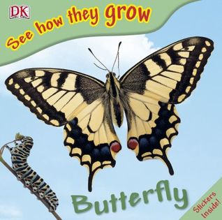 See How They Grow: Butterfly