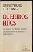 Queridos hijos