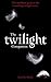 The Twilight Companion: An Unauthorised Guide to the Series