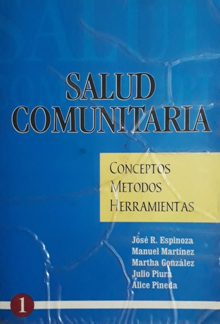 Salud Comunitaria: conceptos, métodos, herramientas