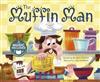 The Muffin Man (Tangled Tunes)