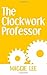 The Clockwork Professor
