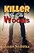 Killer In The Woods