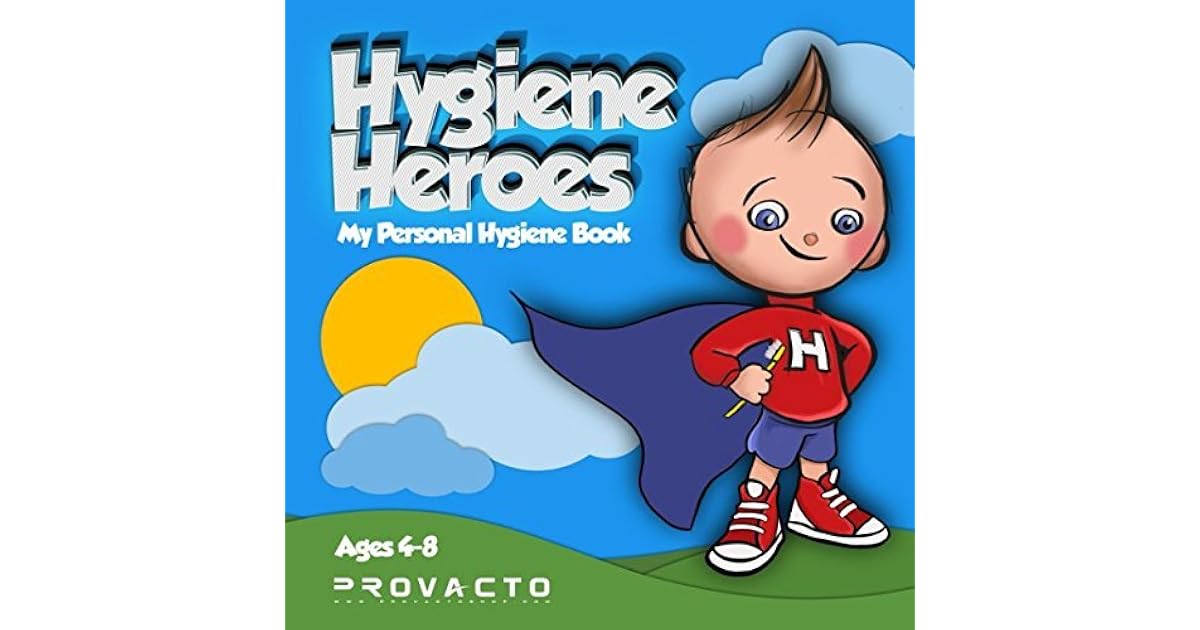 Hygiene Heroes! My Personal Hygiene Book Kids Hygiene Book. We Can
