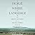 The Horse, the Wheel, and Language by David W. Anthony