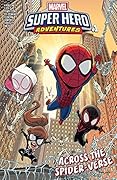 Marvel Super Hero Adventures: Spider-Man - Across The Spider-Verse #1