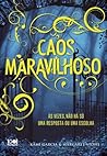 Caos Maravilhoso by Kami Garcia