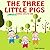 The Three Little Pigs: Bedt...