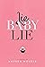 Lie Baby Lie