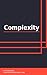 Complexity