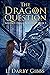 The Dragon Question (Solsti...