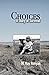 Choices: A Story of Survival