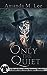 Only the Quiet (Death Gate ...