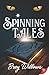 Spinning Tales