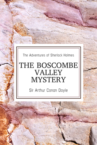 The Boscombe Valley Mystery