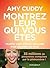 Montrez-leur qui vous êtes !: Atteignez vos rêves en modifiant votre attitude corporelle