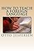 How to Teach a Foreign Language