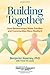 Building Together by Benjamin Kearney