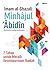 Minhajul Abidin: 7 Tahap Untuk Meraih Kesempurnaan Ibadah
