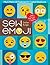 Sew Emoji: Mix & Match 60 Features for Custom Emoticons; Make a Twin-Size Quilt, Pillows & More