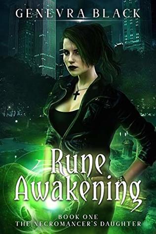 Rune Awakening (The Necromancer's Daughter Book 1)