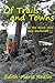 Of Trails and Towns: in the...