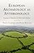 European Archaeology as Anthropology by Pam J. Crabtree