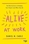 Alive at Work: Th...
