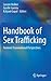 Handbook of Sex Trafficking...