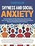 Shyness and Social Anxiety by Stuart Killan