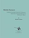 Mobile Farmers: An Ethnoarchaeological Approach to Settlement Organization Among the Raramuri of Northwestern Mexico (International Monographs in Prehistory: Ethnoarchaeology Series, 3)