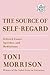The Source of Self-Regard: Selected Essays, Speeches, and Meditations