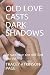 OLD LOVE CASTS DARK SHADOWS by Tracey Atkinson-Page