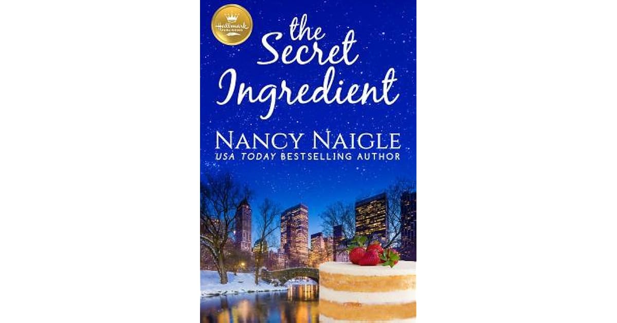 The Secret Ingredient by Nancy Naigle
