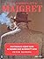The Complete Maigret: From Simenon's Original Novels to Granada's Much Acclaimed TV Series